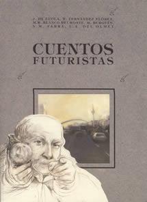 CUENTOS FUTURISTAS | 9788489142374 | FERNÁNDEZ FLÓREZ, Y OTROS