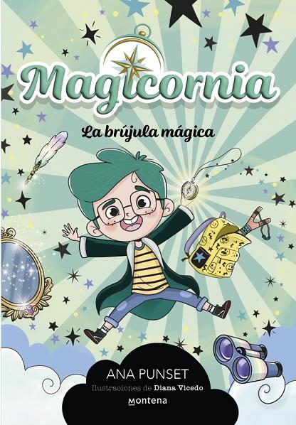 MAGICORNIA 01. LA BRÚJULA MÁGICA | 9788410298101 | PUNSET, ANA