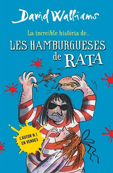 INCREÏBLE HISTÒRIA DE LES HAMBURGUESES DE RATA, LA | 9788490431054 | WALLIAMS, DAVID