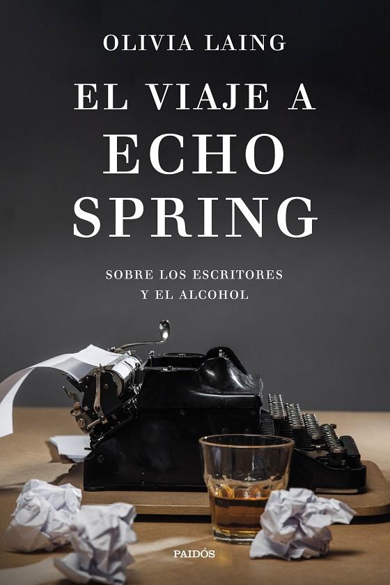 VIAJE A ECHO SPRING, EL | 9788449342806 | LAING, OLIVIA