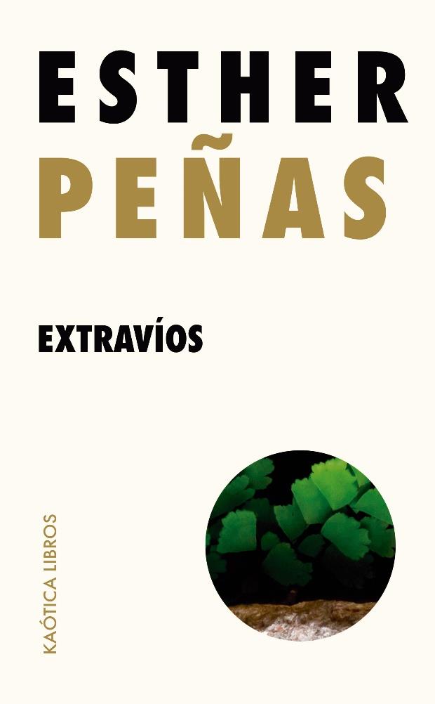 EXTRAVÍOS | 9788412731521 | PEÑAS, ESTHER