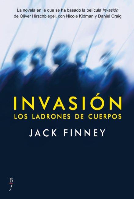 INVASION LOS LADRONES DE CUERPOS | 9788496173835 | FINNEY, JACK