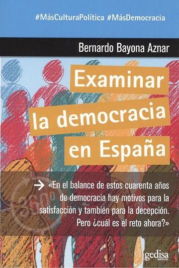 EXAMINAR LA DEMOCRACIA EN ESPAÑA | 9788417690724 | BAYONA AZNAR, BERNARDO