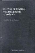 ATLAS DE CANARIAS Y EL DICCIONARIO ACADÉMICO, EL | 9788479082864 | NAVARRO CARRASCO, ANA ISABEL