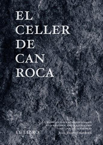 CELLER DE CAN ROCA, EL (EDICIÓN REDUX) | 9788494837692 | HERMANOS ROCA