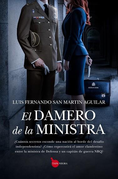 DAMERO DE LA MINISTRA, EL | 9788411319102 | SAN MARTÍN AGUILAR, LUIS FERNANDO