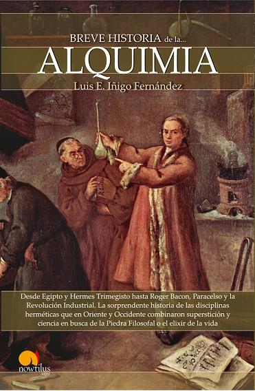 BREVE HISTORIA DE LA ALQUIMIA | 9788497639354 | ÍÑIGO FERNÁNDEZ, LUIS E.