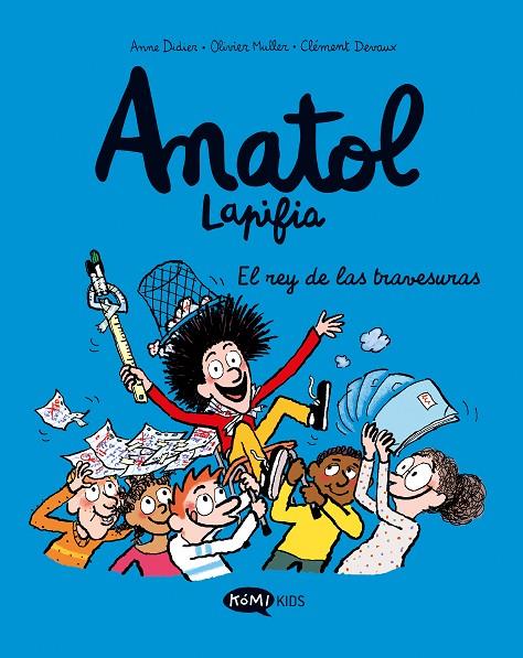 ANATOL LAPIFIA 08 : EL REY DE LAS TRAVESURAS | 9788419183668 | DIDIER, ANNE