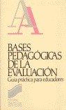 BASES PEDAGÓGICAS DE LA EVALUACIÓN | 9788477380559 | GARCÍA RAMOS, JUAN MANUEL