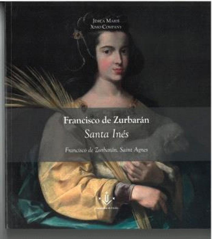 FRANCISCO DE ZURBARAN. SANTA INES | 9788418514852 | COMPANY, XIMO