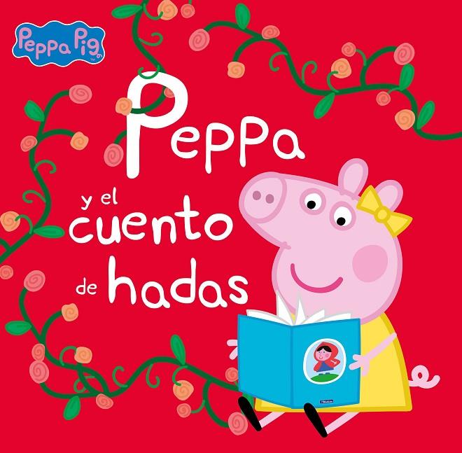 PEPPA Y EL CUENTO DE HADAS (UN CUENTO DE PEPPA PIG) | 9788448860295 | HASBRO/EONE