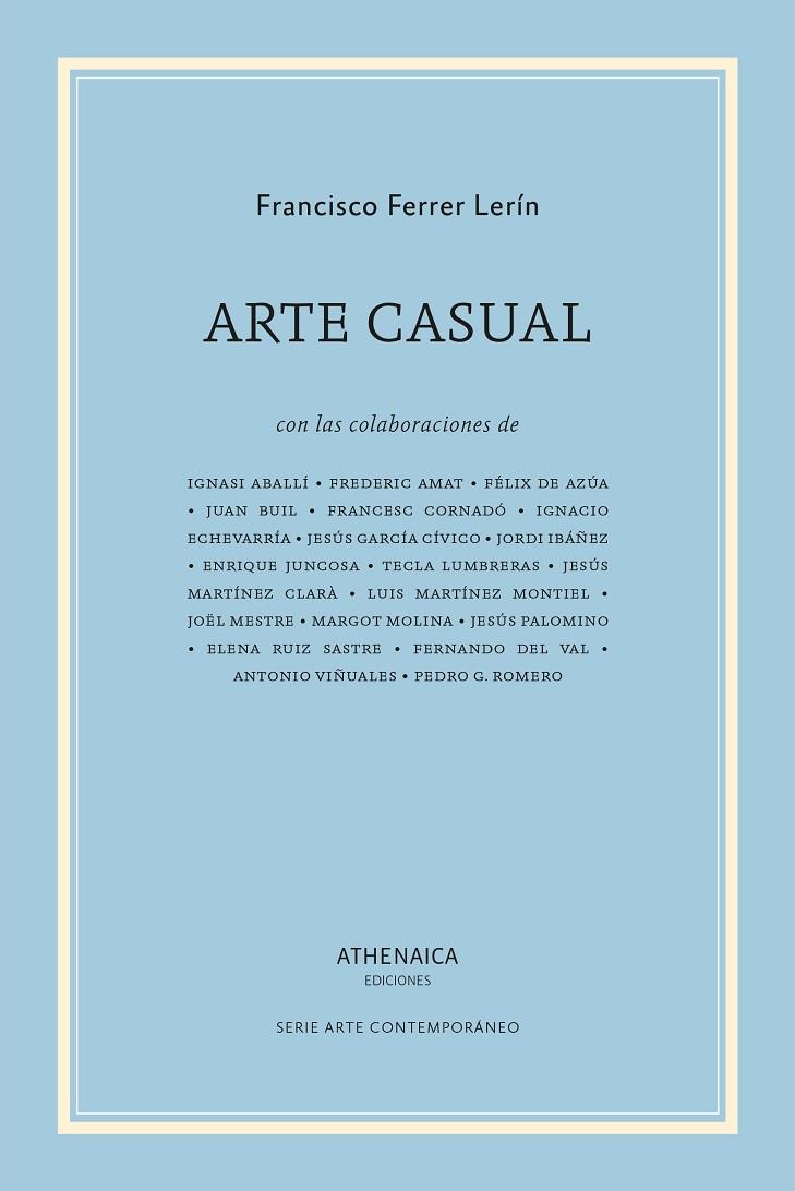 ARTE CASUAL | 9788416770212 | FERRER LERIN, FRANCISCO