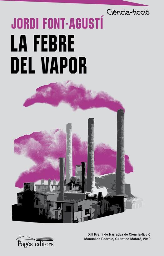 FEBRE DEL VAPOR, LA | 9788499750910 | FONT-AGUSTÍ, JORDI