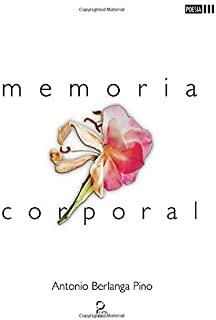 MEMORIA CORPORAL | 9788418183942 | BERLANGA PINO, ANTONIO