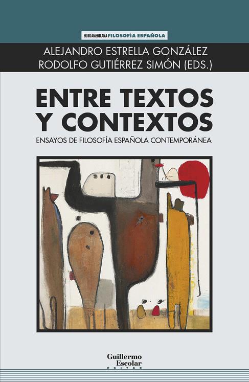 ENTRE TEXTOS Y CONTEXTOS | 9788418981739 | GUTIÉRREZ SIMÓN, RODOLFO