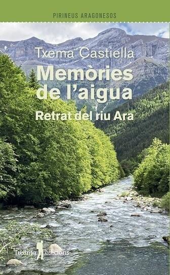 MEMÒRIES DE L?AIGUA | 9788412820195 | CASTIELLA, TXEMA