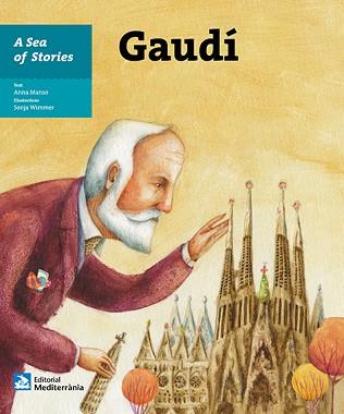 A SEA OF STORIES : GAUDÍ | 9788499795164 | MANSO, ANNA