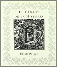 GEGANT DE LA HISTÒRIA, EL | 9788475969626 | PATTEN, BRIAN