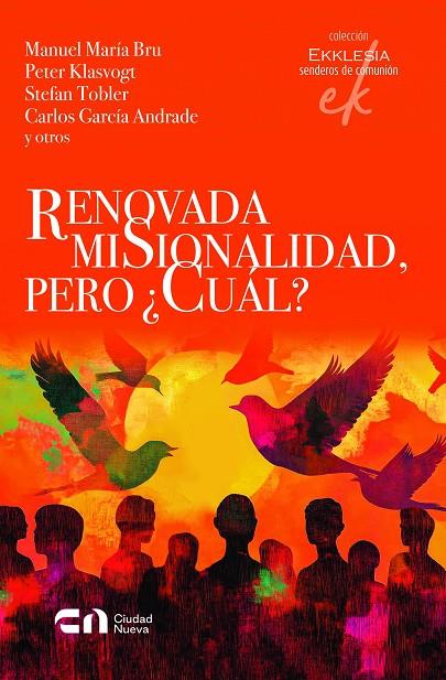 RENOVADA MISIONALIDAD, PERO ¿CUAL? | 9788497155960 | BRU, MANUEL M. / KLASVOGT, PETER / TOBLER, S.