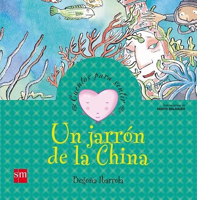 JARRÓN DE LA CHINA, UN (MIEDO) | 9788434823167 | IBARROLA, BEGOÑA