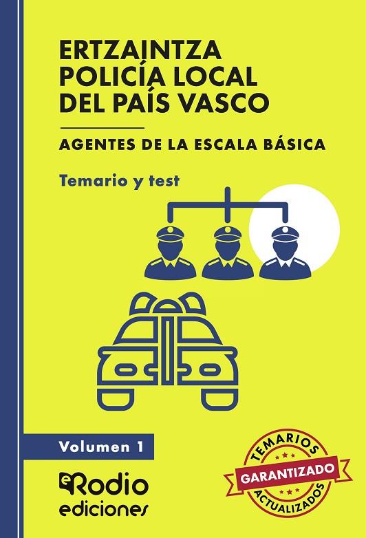 ERTZAINTZA Y POLICÍA LOCAL DEL PAÍS VASCO. AGENTES DE LA ESCALA BÁSICA. TEMARIO Y TEST | 9788419922489 | SANTAMARÍA GONZÁLEZ, ISABEL