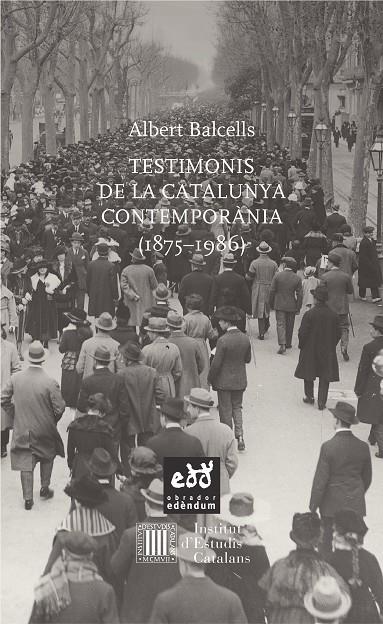 TESTIMONIS DE LA CATALUNYA CONTEMPORÀNIA (1875-1986) | 9788494315886 | BALCELLS, ALBERT