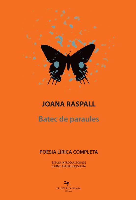 JOANA RASPALL. POESIA LÍRICA COMPLETA | 9788492745739 | RASPALL I JUANOLA, JOANA