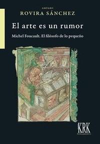 ARTE ES UN RUMOR, EL | 9788483677599 | ROVIRA SANCHEZ, AMPARO