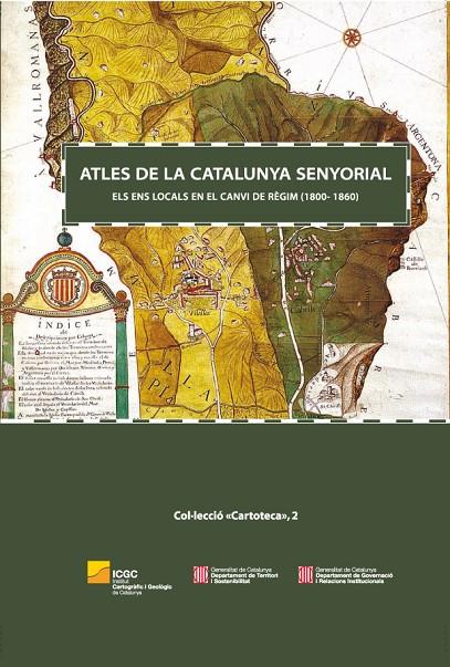 ATLES DE LA CATALUNYA SENYORIAL | 9788423207947 | BURGUEÑO RIVERO, JESÚS / GRAS CASANOVAS, M. MERCÈ