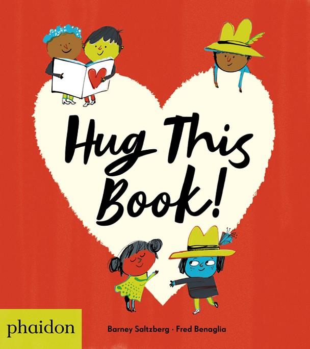 HUG THIS BOOK | 9780714877747 | SALTZBERG, BARNEY