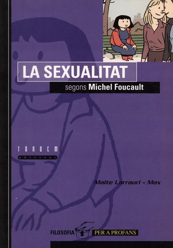 SEXUALITAT SEGONS MICHEL FOUCAULT, LA | 9788481312515 | LARRAURI GÓMEZ, MAITE