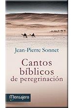 CANTOS BÍBLICOS DE PEREGRINACIÓN | 9788427136786 | SONNET, JEAN-PIERRE