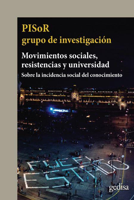 MOVIMIENTOS SOCIALES, RESISTENCIAS Y UNIVERSIDAD | 9788417341589