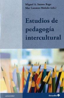 ESTUDIOS DE PEDAGOGÍA INTERCULTURAL | 9788499212548 | SANTOS REGO, MIGUEL ÁNGEL / LORENZO MOLEDO, MAR