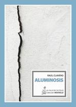 ALUMINOSIS | 9788417352769 | CLAVERO BLAZQUEZ, RAUL