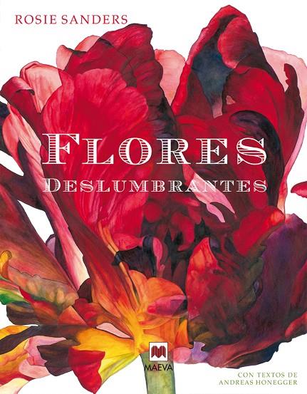 FLORES DESLUMBRANTES | 9788416363421 | SANDERS, ROSI