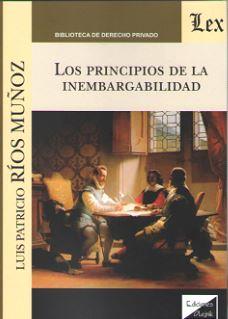 PRINCIPIOS DE LA INEMBARGABILIDAD, LOS | 9789563921465 | RIOS MUÑOZ, LUIS PATRICIO