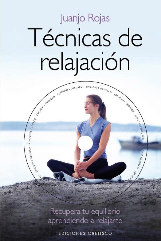 TÉCNICAS DE RELAJACIÓN | 9788415968061 | ROJAS, JUANJO