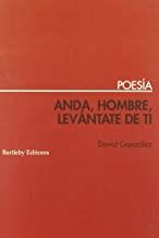 ANDA HOMBRE LEVANTATE DE TI | 9788495408280 | GONZALEZ, DAVID