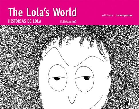 LOLA'S WORLD 1 | 9788479480561 | ELENAPUNTOG