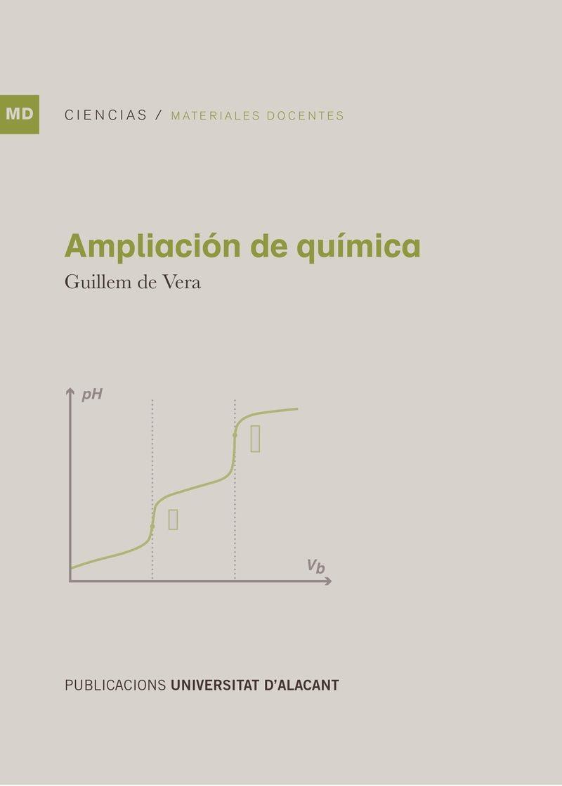 AMPLIACIÓN DE QUÍMICA | 9788497176378 | DE VERA ALMENAR, GUILLEM