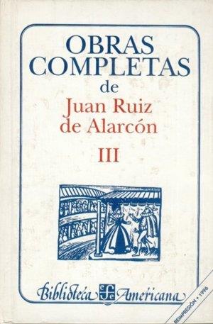 OBRAS COMPLETAS, III : TEATRO | 9789681602390 | RUIZ DE ALARCÓN, JUAN