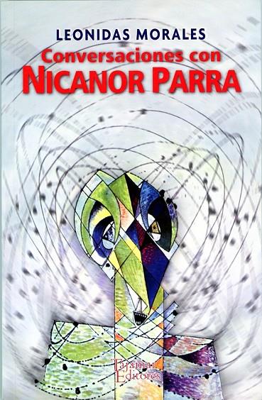 CONVERSACIONES CON NICANOR PARRA | 9789568245146 | MORALES / PARRA