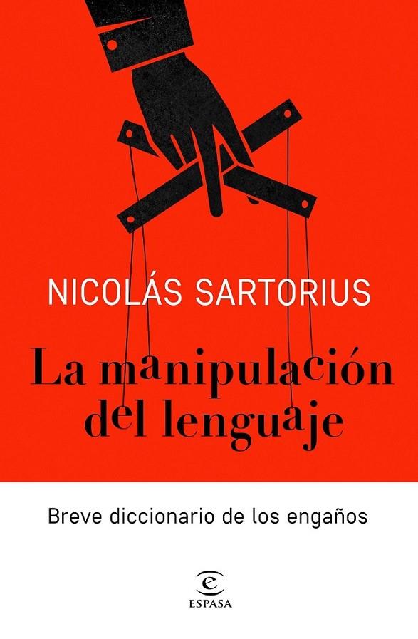 MANIPULACIÓN DEL LENGUAJE, LA | 9788467052886 | SARTORIUS, NICOLÁS