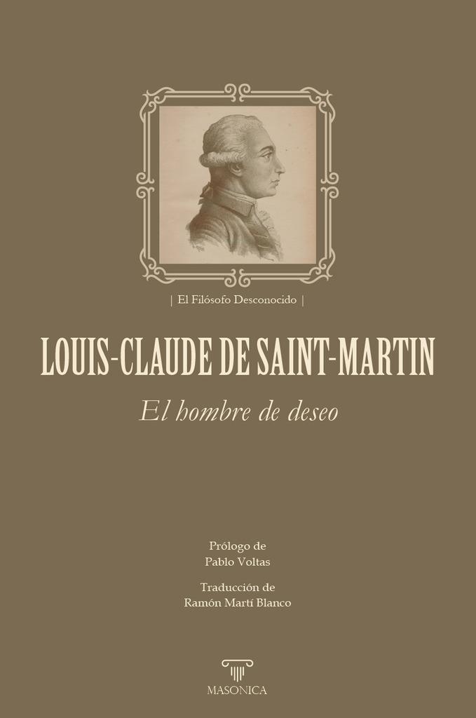 LOUIS CLAUDE DE SAINT MARTIN -  EL HOMBRE DE DESEO | 9788419985583 | DE SAINT MARTIN, LOUIS CLAUDE