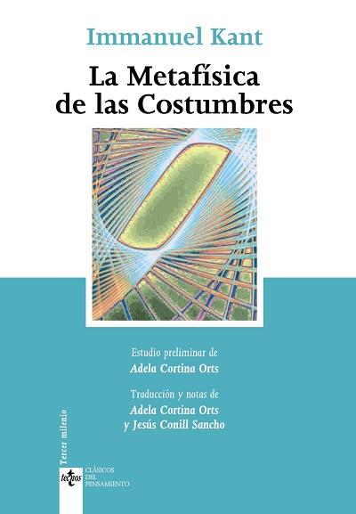 METAFÍSICA DE LAS COSTUMBRES, LA | 9788430943425 | KANT, IMMANUEL