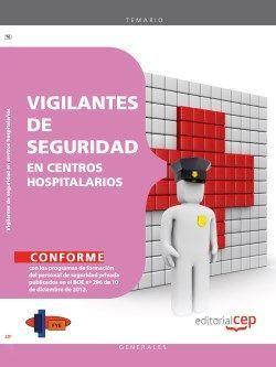 MANUAL. VIGILANTES DE SEGURIDAD EN CENTROS HOSPITALARIOS | 9788468151854