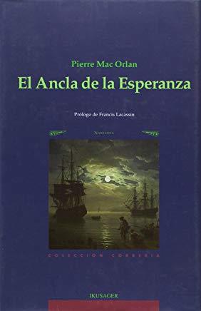 EL ANCLA DE LA ESPERANZA | 9788489213005 | MAC ORLAN, PIERRE