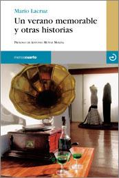 VERANO MEMORABLE Y OTRAS HISTORIAS, UN | 9788493465339 | LACRUZ, MARIO