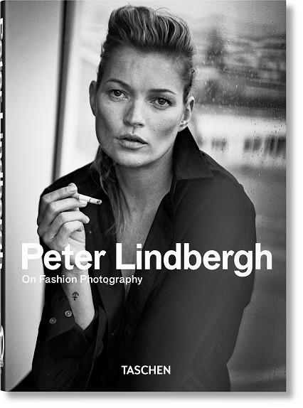 PETER LINDBERGH. ON FASHION PHOTOGRAPHY – 40TH ANNIVERSARY EDITION | 9783836582865 | LINDBERGH, PETER